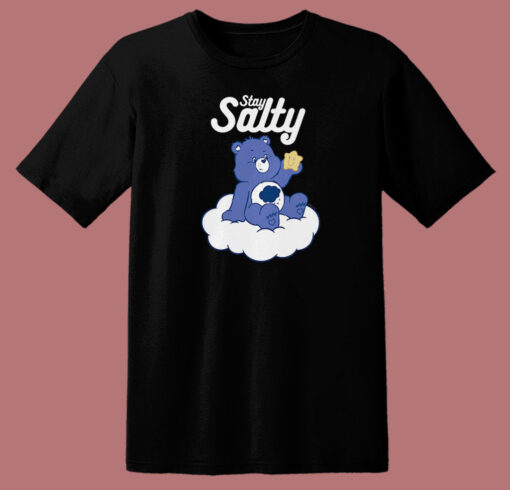 Care Bears Stay Salty T Shirt Style