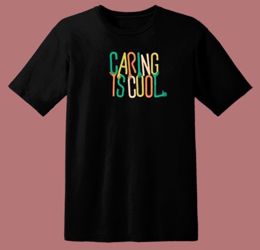 Caring Is Cool Lettering 80s T Shirt