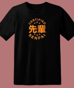 Certified Senpai Japanese 80s T Shirt
