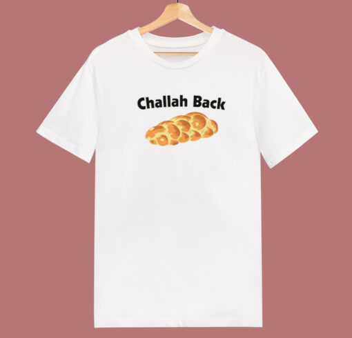 Challah Back Broad City T Shirt Style