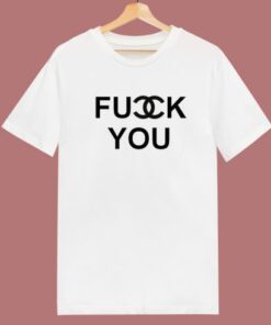 Chanel Fuck You Parody T Shirt Style