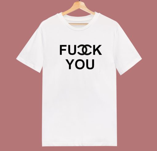 Chanel Fuck You Parody T Shirt Style