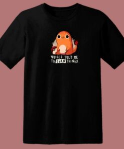 Charmander Voice Told Me 80s T Shirt