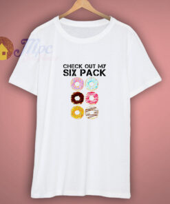 Check Out My Six Pack Donut Shirt Check Out My Six Pack Donut Shirt
