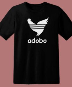 Chicken Adobo Parody T Shirt Style 1 Chicken Adobo Parody T Shirt Style 2