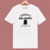 Chico’s Bail Bonds T Shirt Style