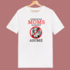 Christian Moms Against Anime Funny T Shirt Style