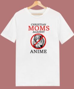 Christian Moms Against Anime Funny T Shirt Style