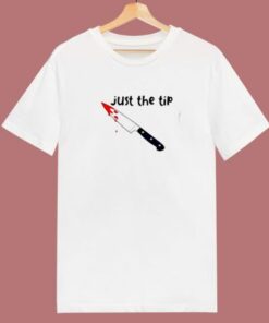 Chucky Knife Just The Tip Killer Halloween 80s T Shirt