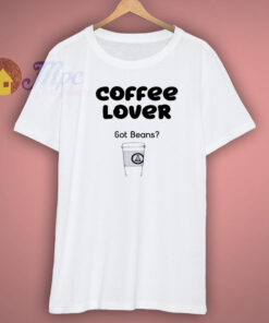 Coffee Lover T Shirt