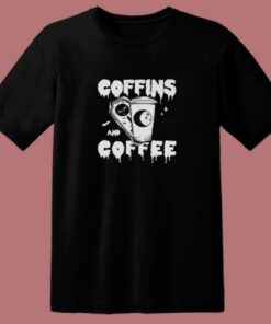 Coffins And Coffee Gothic 80s T Shirt 1 Coffins And Coffee Gothic 80s T Shirt 2