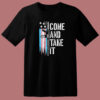 Come And Take It Ar 15 Gun Trans Flag T Shirt Style