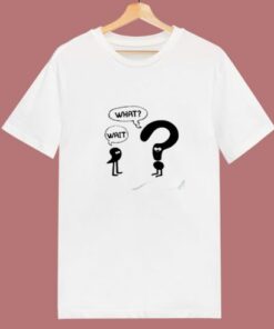 Comma To Question Mark Wait What 80s T Shirt