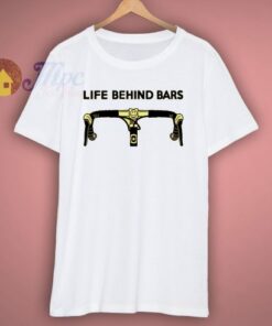 Cool Bicycle Life Behind Bars T Shirt
