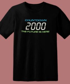 Countdown 2000 The Future Is Here T Shirt Style