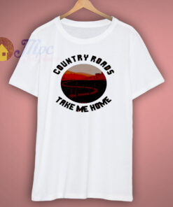 Country Roads Take Me Home Country Music Shirt
