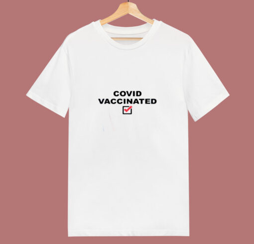 Covid Vaccinated 80s T Shirt