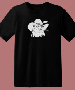Cowboy Cat Meowdy T Shirt Style On Sale Cowboy Cat Meowdy T Shirt Style On Sale