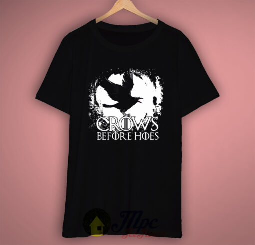 Crows Before Hoes Game of Thrones T Shirt Available Size S M L XL XXl