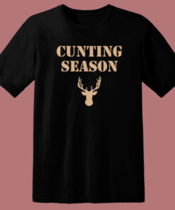Cunting Season Hunting Deer T Shirt Style