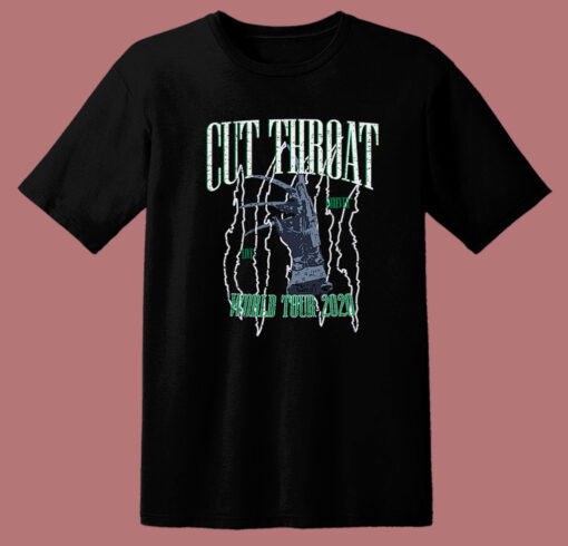 Cut Throat Live Forever T Shirt Style