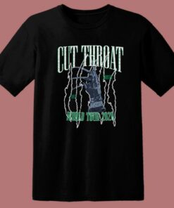 Cut Throat Live Forever T Shirt Style