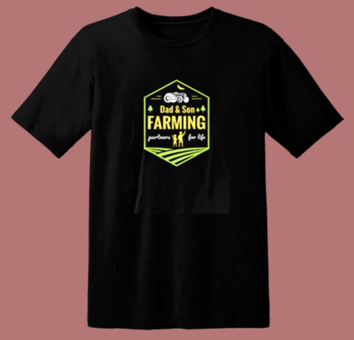 Dad And Son Farming Partners For Life Farming 80s T Shirt