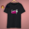 Dance Life Dance T-Shirt