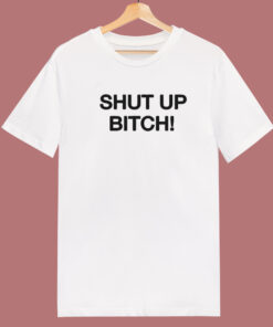 David Cross Shut Up Bitch T Shirt Style
