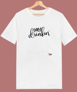 Day Drinking 80s T Shirt
