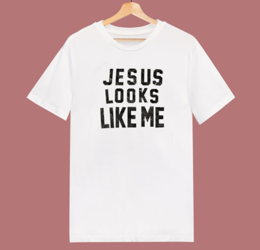 Debbie Harry Jesus Looks Like Me T Shirt Style