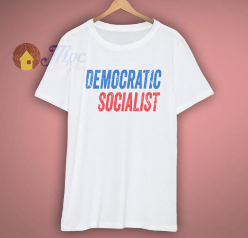 Democratic Socialist Shirt
