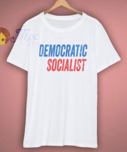 Democratic Socialist Shirt