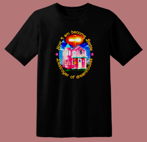 Destroyer Of Dreamhouses T Shirt Style