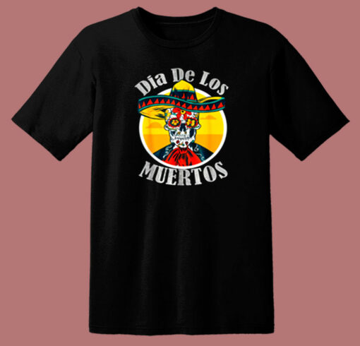 Dia De Los Muertos Day Of The Dead Skull 80s T Shirt