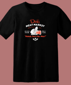 Dick’s Meat Market 80s T Shirt