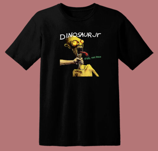 Dinosaur Jr Feel The Pain T Shirt Style