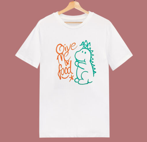 Dinosaurus Says Give Me Food T Shirt Style