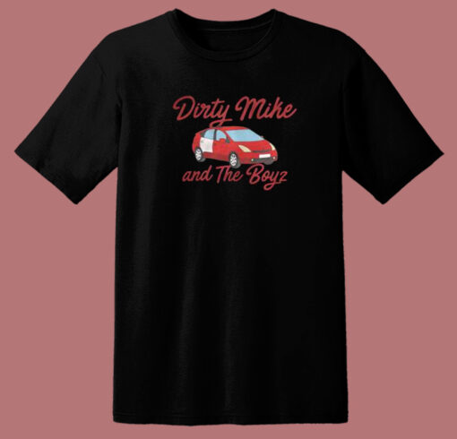 Dirty Mike And The Boys Retro 80s T Shirt