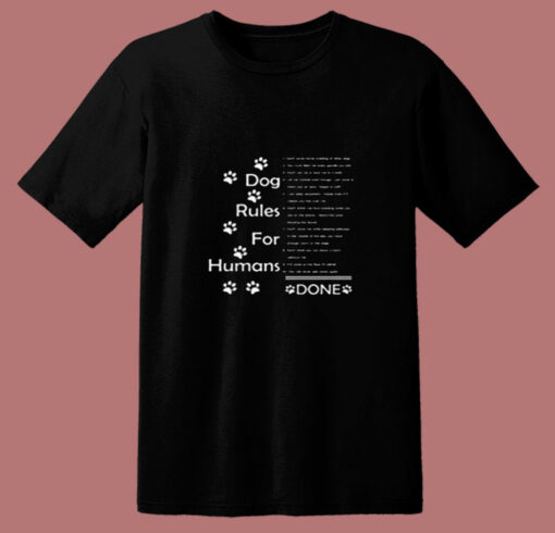 Dog Rules For Humans 80s T Shirt