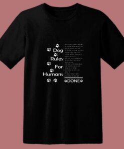 Dog Rules For Humans 80s T Shirt