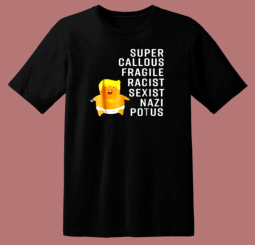 Donald Trump Baby Balloon Super Callous 80s T Shirt