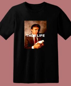 Donald Trump Thug Life 80s T Shirt