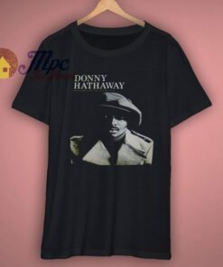 Donny Hathaway T Shirt