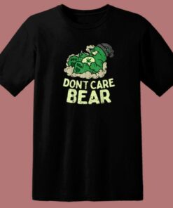 Dont Care Bears Weed T Shirt Style