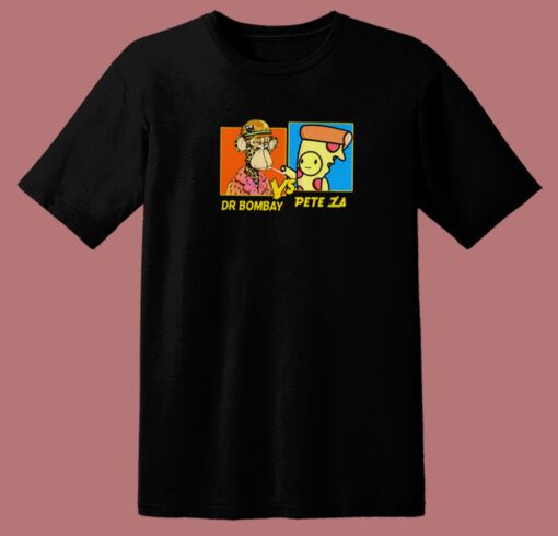 Dr Bombay vs Pete Za Funny T Shirt Style