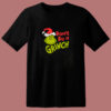 Dr Seuss Christmas Don’t Be A Grinch 80s T Shirt