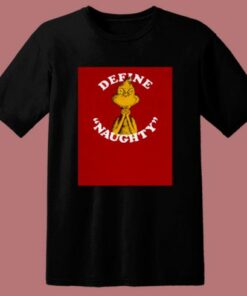 Dr Seuss Define Naughty Grinch 80s T Shirt