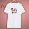 Dr Seuss Funny T Shirt