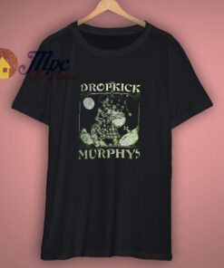 Dropkick Murphys T Shirt Dropkick Murphys T Shirt